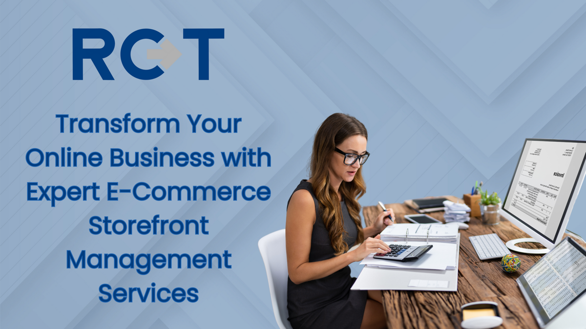 Transform Your Online Business with Expert E-Commerce Storefront Management Services
